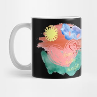 Happy Healthy Heartfelt Mug